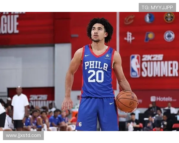 76人召回布鲁姆与麦凯恩两场发展联盟高效展现25分实力冲击轮换